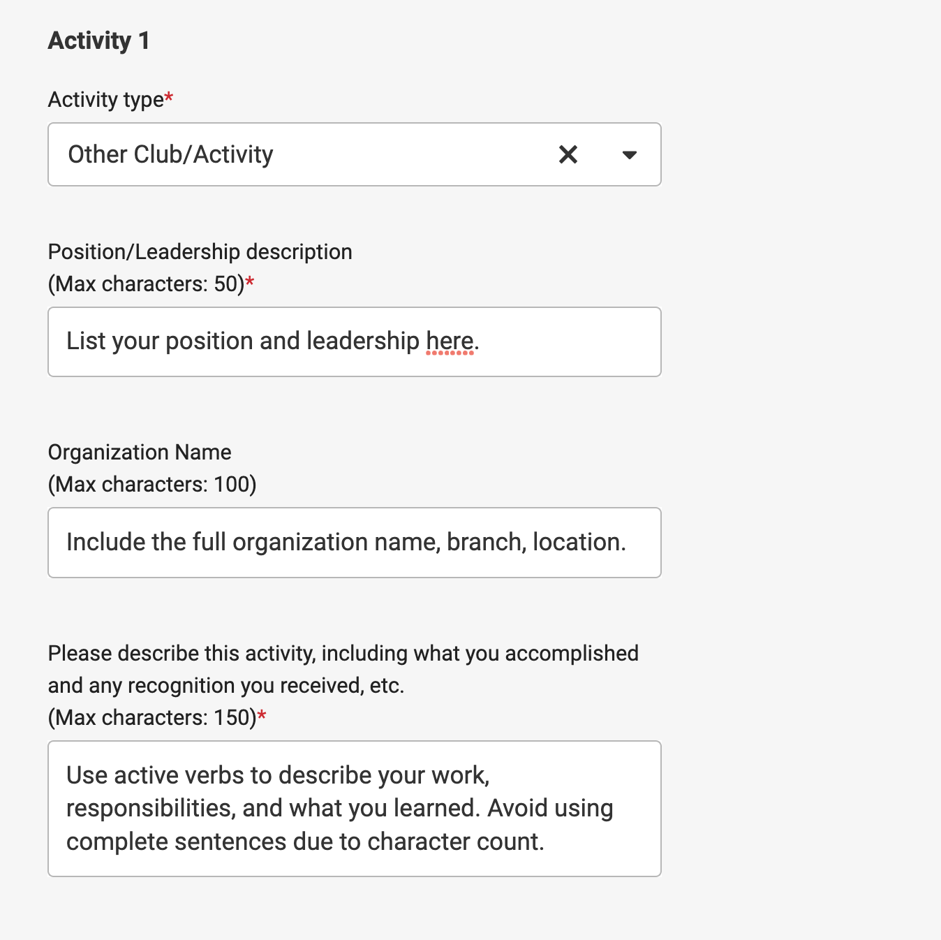 Example of completing the activity section with "Other Club/Activity." Position/Leadership field: List your position and leadership here. Organization Name field: Include the full organization name, branch, location. Describe this activity field: Use active verbs and what you learned, avoid complete sentences.